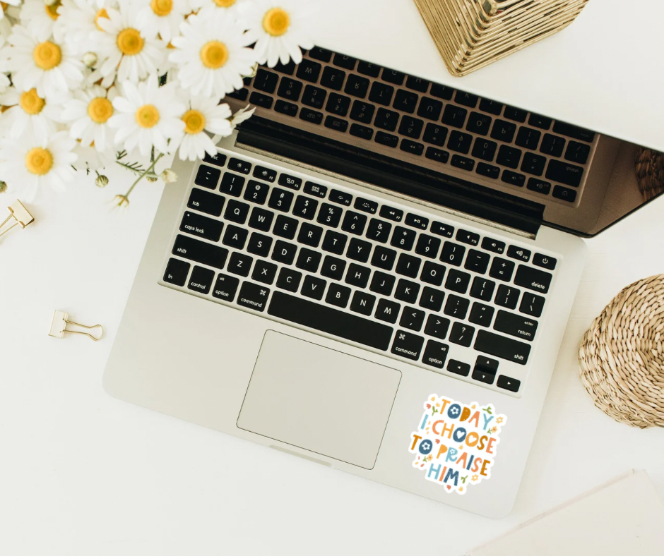 Today I Choose Sticker