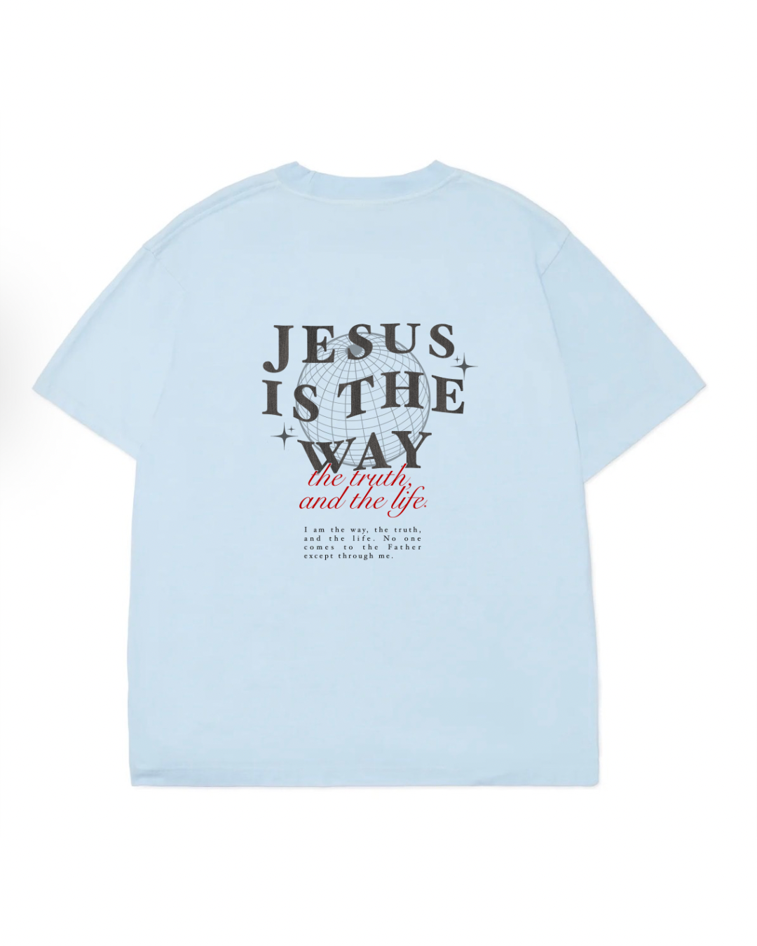 Jesus is the Way T-Shirt