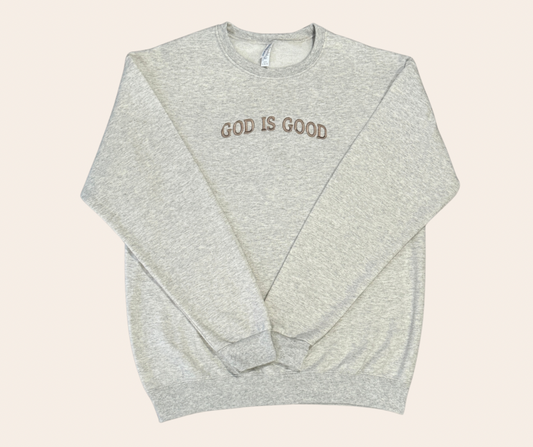 God is Good Sweatshirt