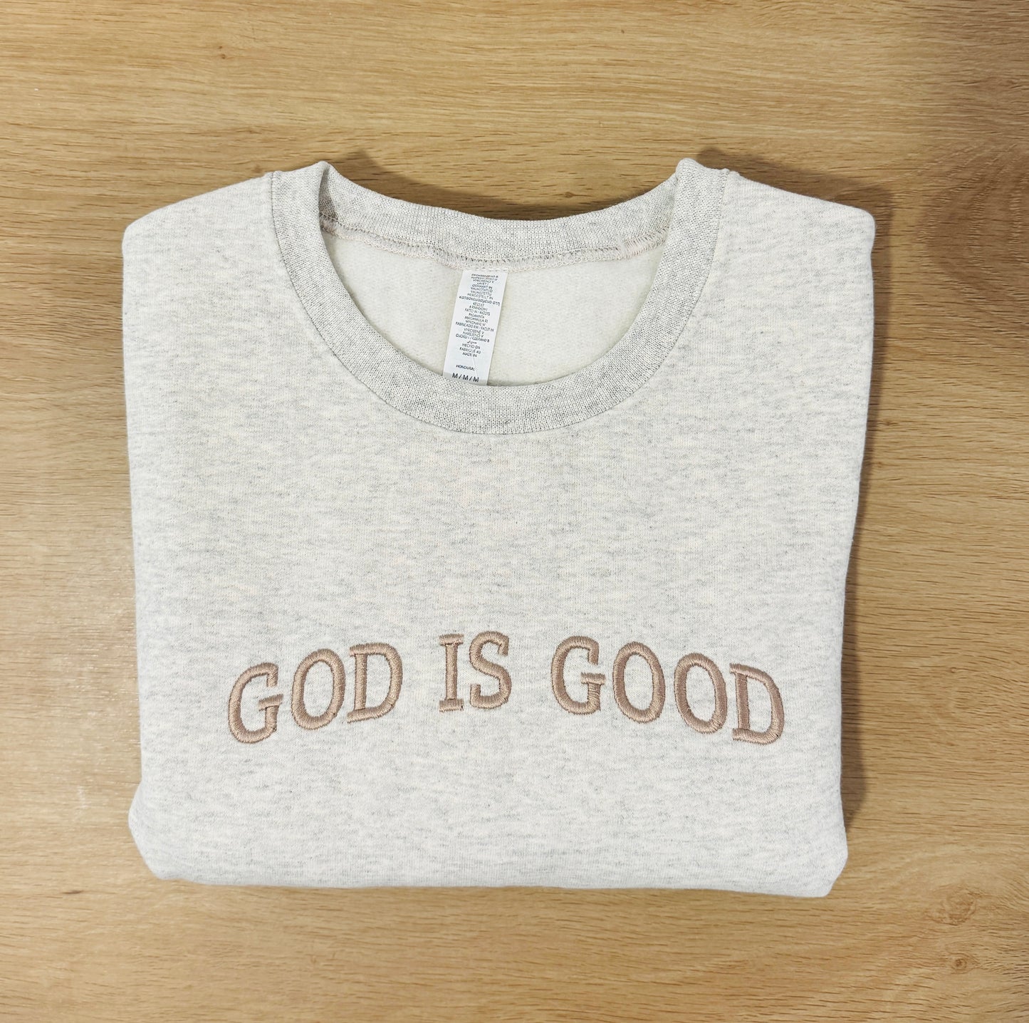 God is Good Sweatshirt